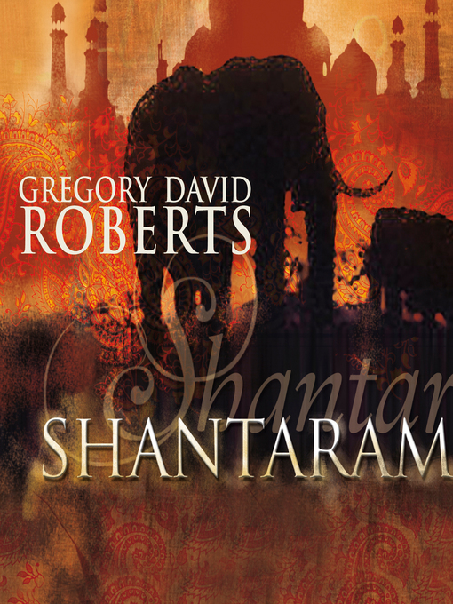 Title details for Shantaram by Gregory David Roberts - Available